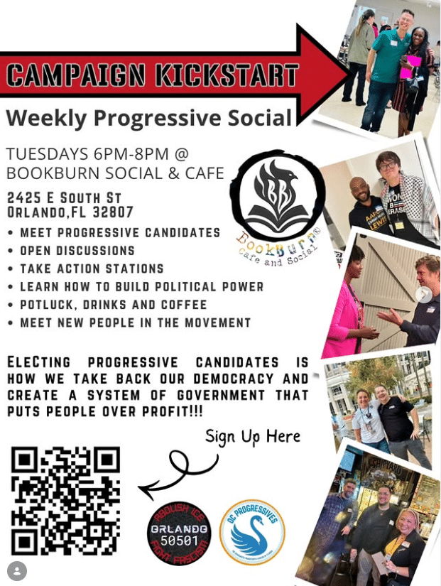 Flyer for Campaign Kickstart Weekly Progressive Social at BookBurn Cafe and Social in Orlando, held Tuesdays from 6 PM to 8 PM with community discussion, candidate engagement, and action planning.